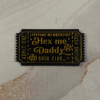 Hex Me Daddy Ticket - Bookshelf Decoration