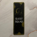 Quest Squad – Bookmark - 3D Printed - Hand of Stardust