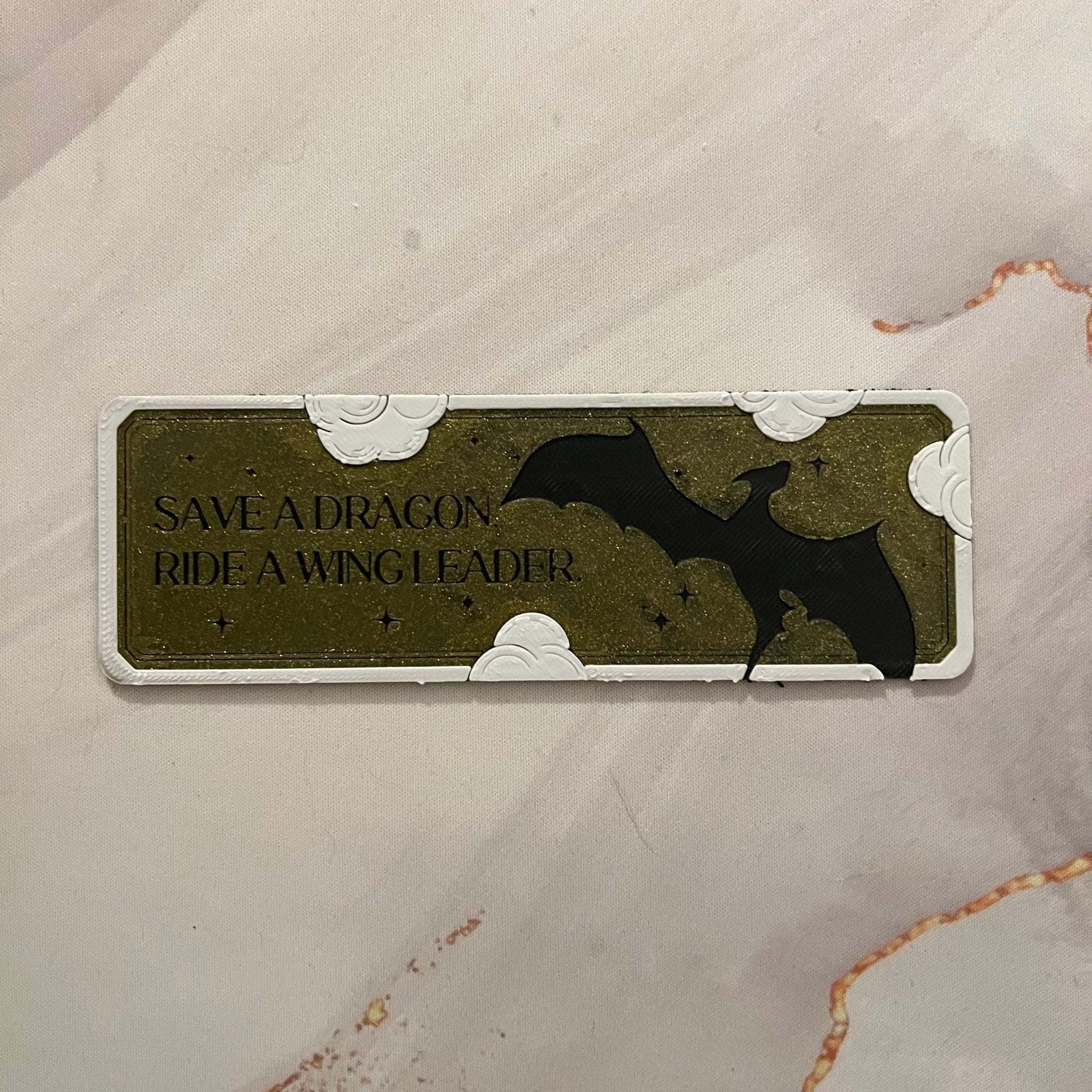 Save a Dragon, Ride a Wing Leader – Bookmark - 3D Printed - Hand of Stardust